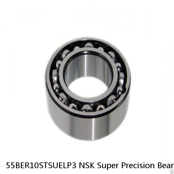 55BER10STSUELP3 NSK Super Precision Bearings