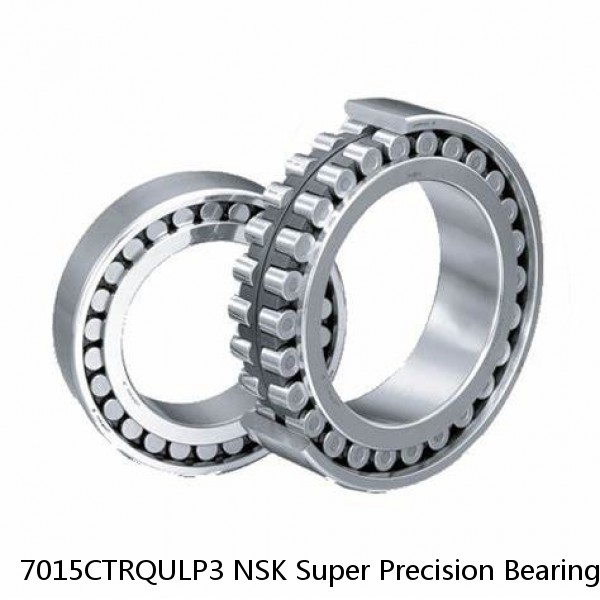7015CTRQULP3 NSK Super Precision Bearings
