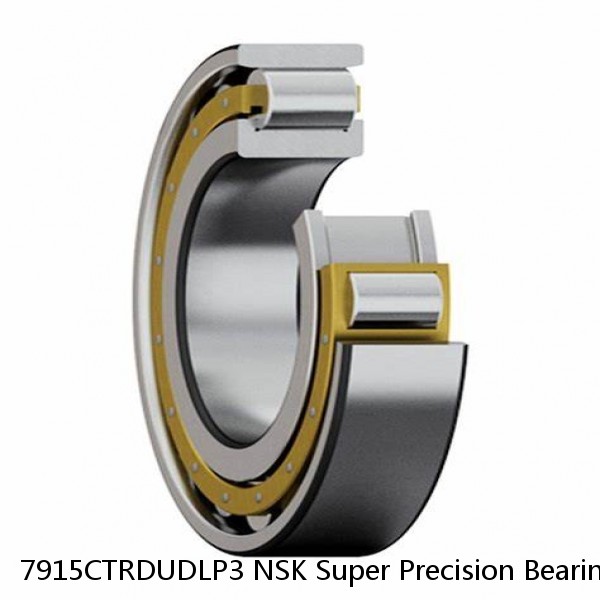 7915CTRDUDLP3 NSK Super Precision Bearings