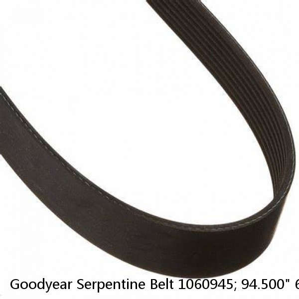 Goodyear Serpentine Belt 1060945; 94.500" 6-Rib Multi V-Belt EPDM