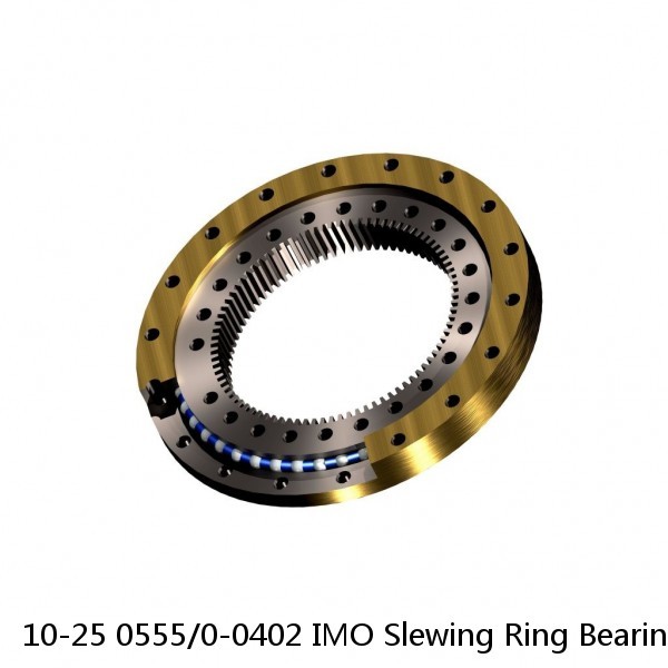 10-25 0555/0-0402 IMO Slewing Ring Bearings