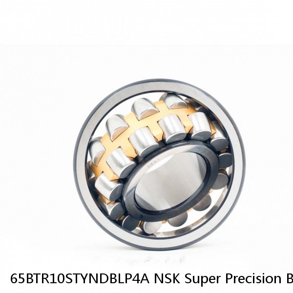 65BTR10STYNDBLP4A NSK Super Precision Bearings